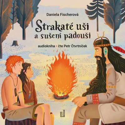 Strakaté uši sušení padouši Fischerová Daniela Čtvrtníček Petr MP3 CD