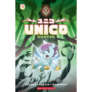 Unico: Hunted (Volume 2): An Original Manga | Gurihiru (2025)