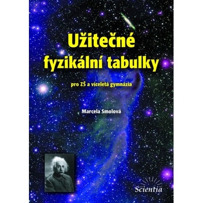 Užitečné fyzikální tabulky Marcela Smolová