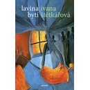 Lavina bytí