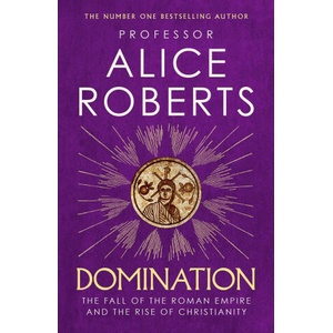 DOMINATION HA | ALICE ROBERTS (ISBN: 9781398510081)