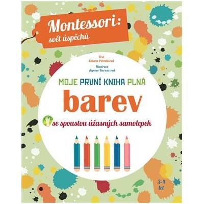 Moje první kniha plná barev - Chiara Piroddi