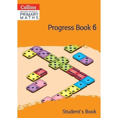 International Primary Maths Progress Book StudentÂ’s Book: Stage 6
