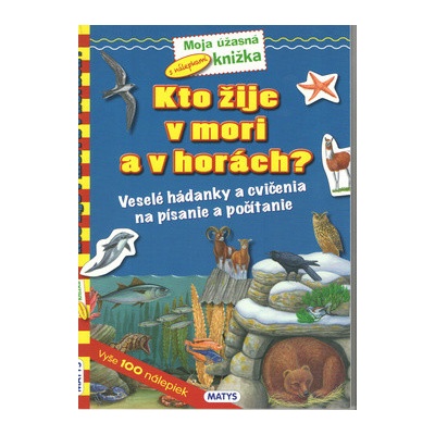 Kto žije v mori a v horách? - Mislovičová Sibyla