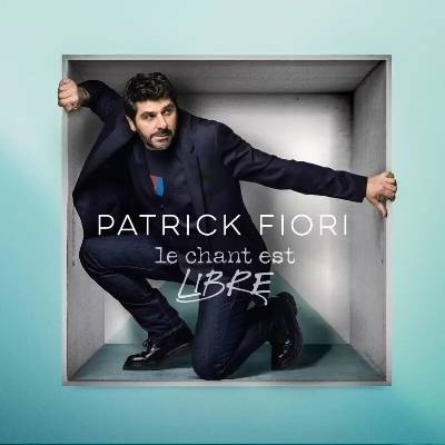 Patrick Fiori - Le Chant Est Libre (LP) (0196588657511)