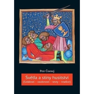 Světla a stíny husitství