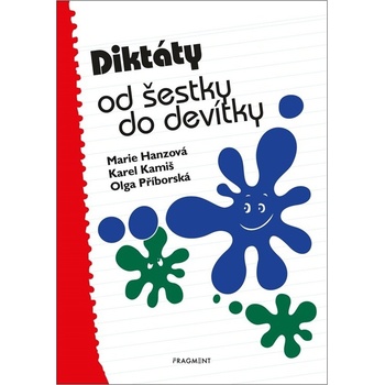 Diktáty od šestky do devítky - Marie Hanzová
