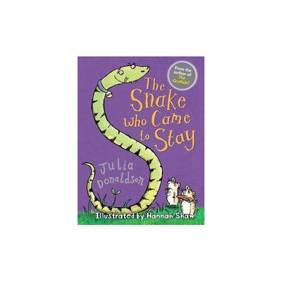 Snake Who Came to Stay Donaldson Julia
