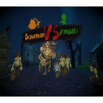 Bowman VS Zombies