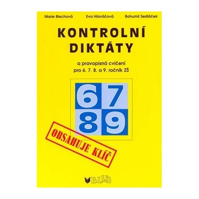 Kontrolní diktáty pro 6. 9. ročník ZŠ nv Bohumil Sedláček
