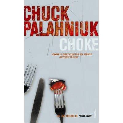 Choke - C. Palahniuk