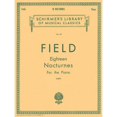 18 Nocturnes: Schirmer Library of Classics Volume 42 Piano Solo