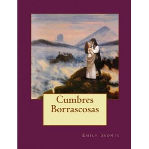 Cumbres Borrascosas | Emily Bronte (ISBN: 9781517507787)