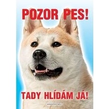 Grel Tabulka pozor pes akita inu