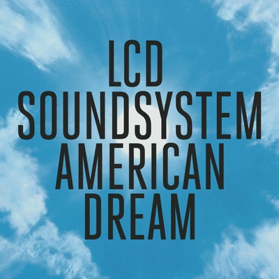 LCD Soundsystem - American Dream -Hq- LP