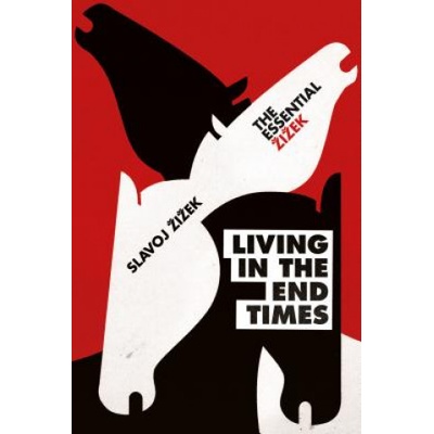 Living in the End Times Zizek Slavoj Paperback