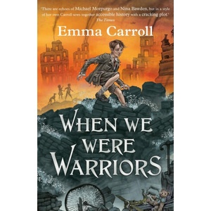 When we were Warriors | Emma Carroll (ISBN: 9780571350407)