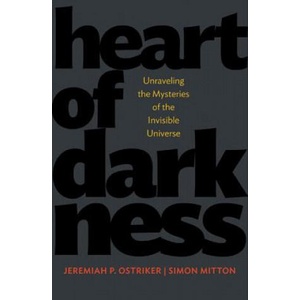 Heart of Darkness | Jeremiah P. Ostriker, Simon Mitton (ISBN: 9780691165776)