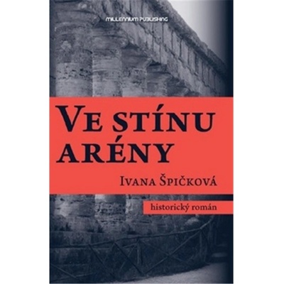 Ve stínu arény