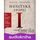 Husitská epopej I. - Za časů krále Václava IV. - Vondruška Vlastimil