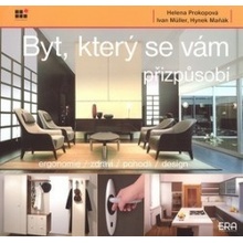 Byt, který se vám přizpůsobí - Prokopová Helena