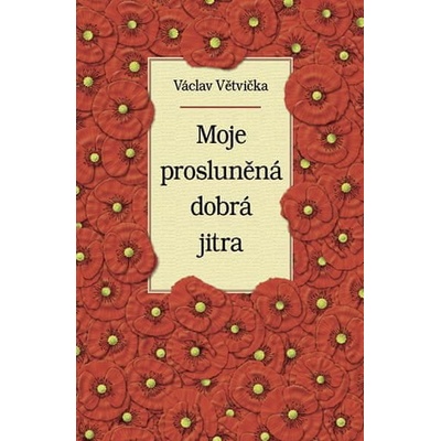 Moje prosluněná dobrá jitra