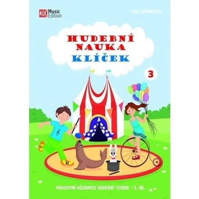 Hudební nauka Klíček 3 - Eva Šašinková