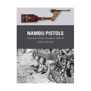 Nambu Pistols | Adam Hook, Alan Gilliland (ISBN: 9781472855428)