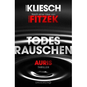 Todesrauschen | Vincent Kliesch, Sebastian Fitzek (ISBN: 9783426308400)