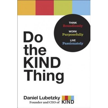 Do the KIND Thing | Daniel Lubetzky