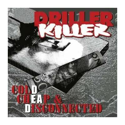 Driller Killer - Cold, Cheap And Disconnected CD