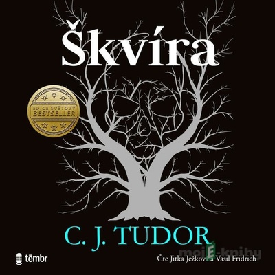 Škvíra - C. J. Tudor