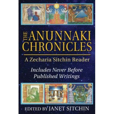 Anunnaki Chronicles - Sitchin Zecharia