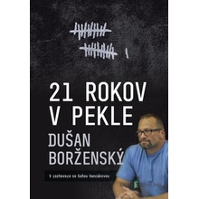 21 rokov v pekle - Soňa Vancáková