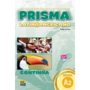 Prisma Latinoamericano A2 : | Ruth Vázquez Fernández, María Ruiz de Gauna Moreno, Marisa Reig Sánchez Sánchez, Silvia Nicolás Mu? oz, Carlos Oliva Romero, Raquel Gómez del Amo, Raquel Blanco Alonso (ISBN: 9788498481013)