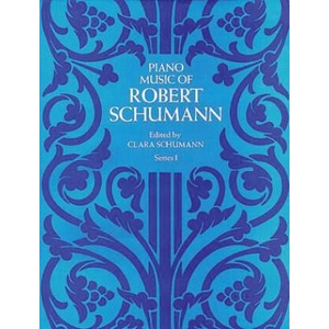 Piano Music of Robert Schumann | Robert Schumann (ISBN: 9780486214597)