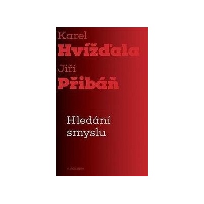 Hledání smyslu - Esejistický dialog