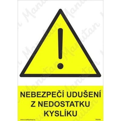 Manutan Nebezpečí udušení z nedostatku kyslíku, plast 210 x 297 x 0,5 mm A4