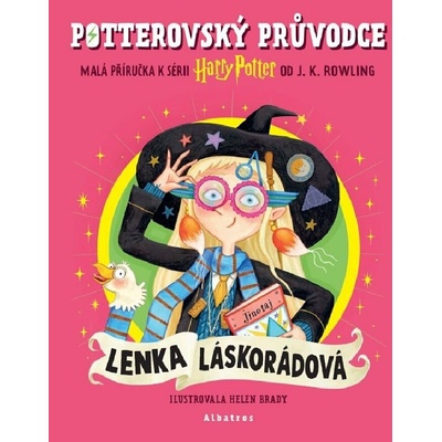 Potterovský průvodce: Lenka Láskorádová