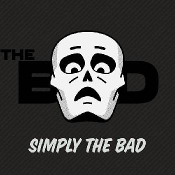 The Bad - Simply The Bad (LP) (0680596930044)