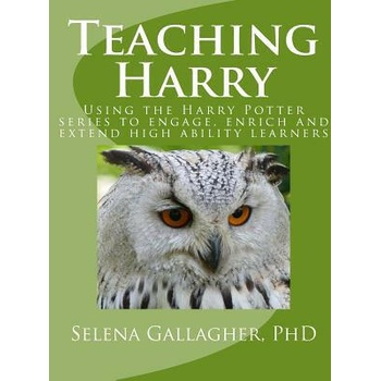 Teaching Harry: Using the Harry Potter Series to Engage, Enrich and Extend High Ability Learners