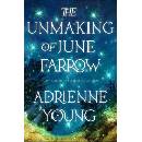 The Unmaking of June Farrow