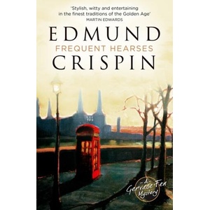 Frequent Hearses | Edmund Crispin (ISBN: 9780008530518)