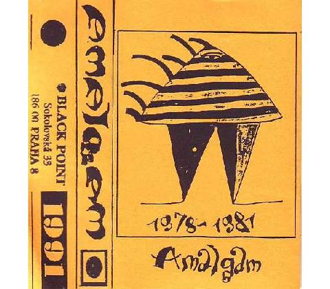 AMALGAM - 1979-1981 MC
