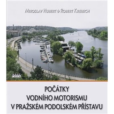 Počátky vodního motorismu v pražském Podolském přístavu