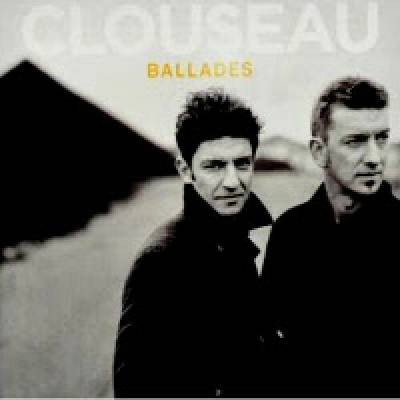 Clouseau - Ballades 2 CD
