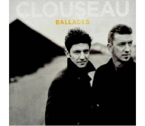 Clouseau - Ballades 2 CD