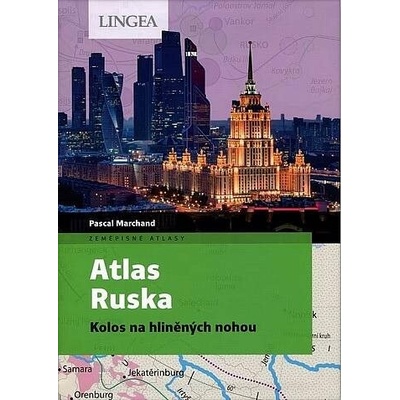 Atlas Ruska: Kolos na hliněných nohou