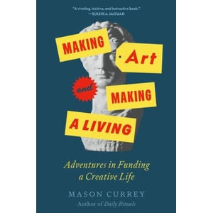 Making Art and Making a Living | CURREY MASON (ISBN: 9781250824523)