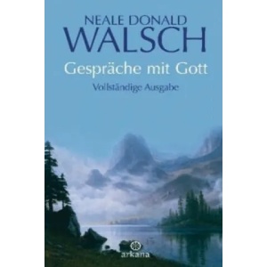 Gespräche mit Gott | Neale D. Walsch (ISBN: 9783442338511)